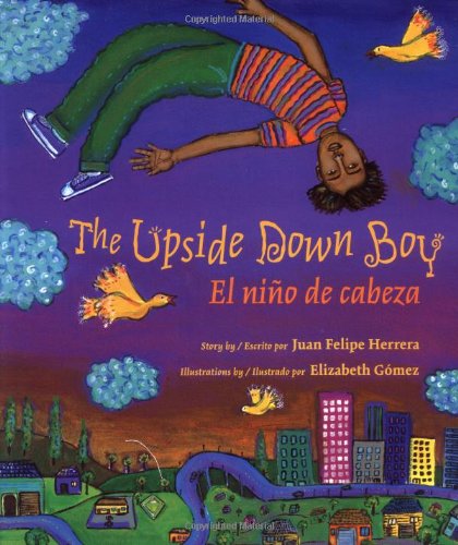 The Upside Down Boy / El niño de cabeza