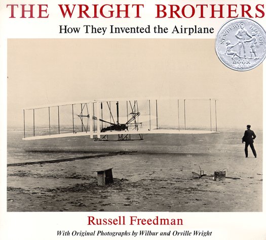 The Wright Brothers: How They Invented the Airplane