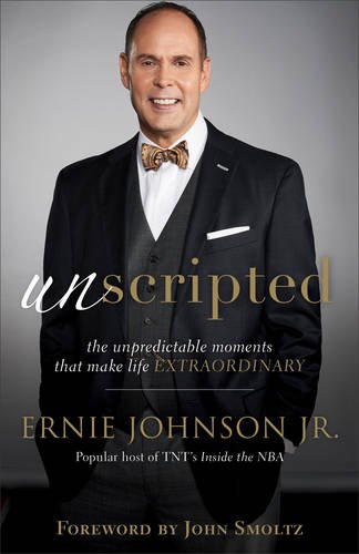 Unscripted: The Unpredictable Moments That Make Life Extraordinary