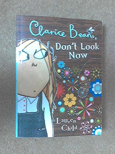 Clarice Bean, Don't Look Now