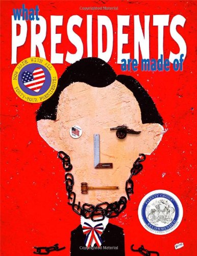 What Presidents Are Made Of