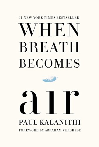 When Breath Becomes Air